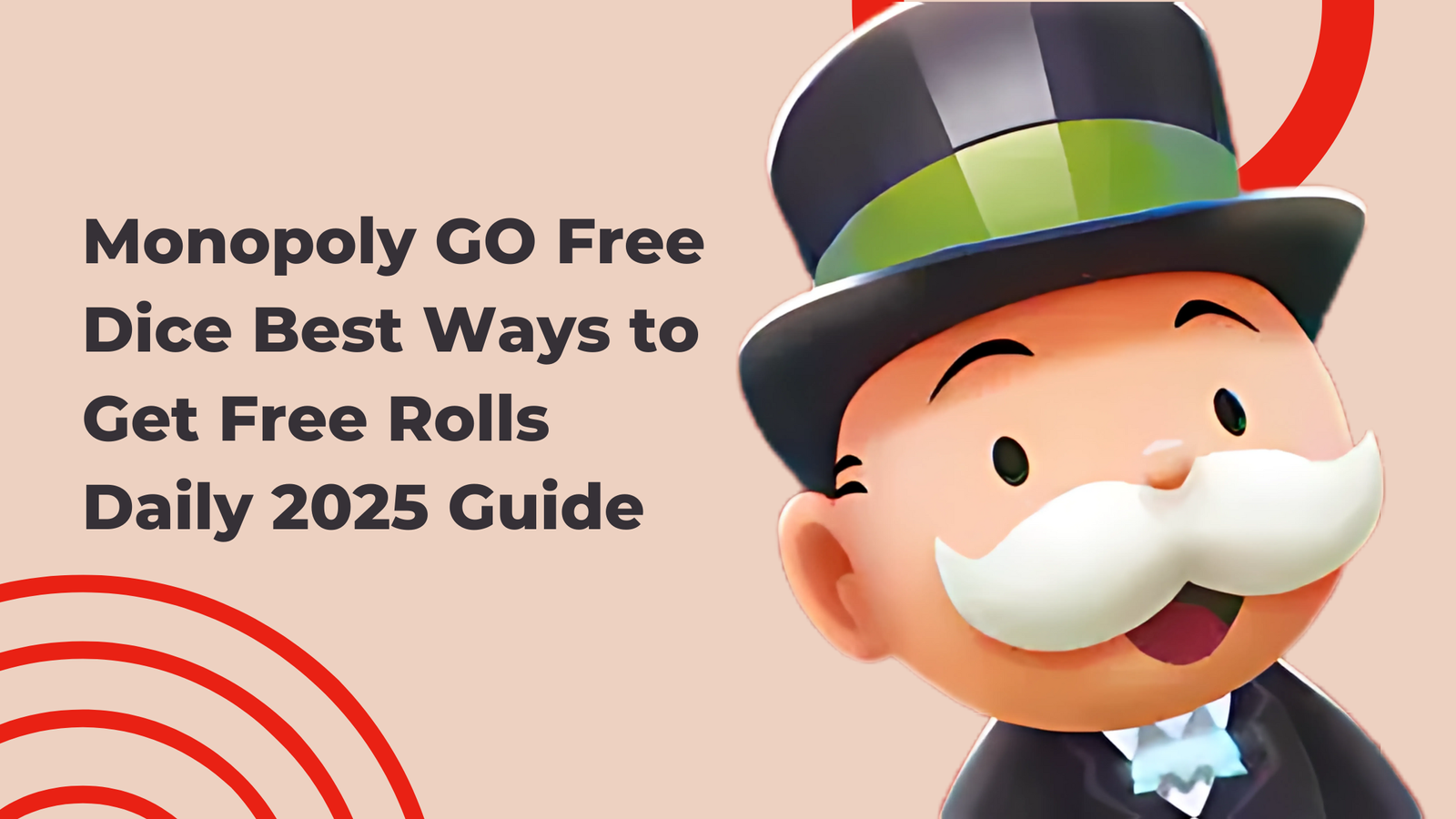 Monopoly GO Free Dice Best Ways to Get Free Rolls Daily 2025 Guide