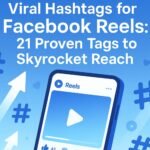 viral hashtags for Facebook Reels